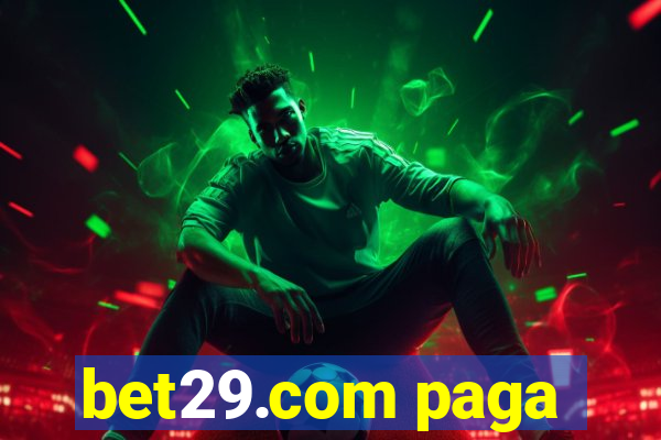 bet29.com paga